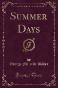 Summer Days (Classic Reprint)