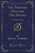 The Thirteen (Histoire Des Treize)