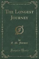 The Longest Journey (Classic Reprint)