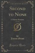 Second to None, Vol. 2 of 3