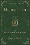 Heidelberg, Vol. 3 of 3