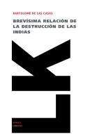 Brevísima Relación de la Destrucción de Las Indias