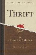 Thrift (Classic Reprint)