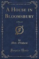 A House in Bloomsbury, Vol. 1