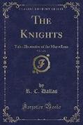 The Knights, Vol. 3 of 3