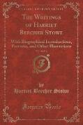 The Writings of Harriet Beecher Stowe, Vol. 10 of 16
