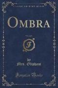 Ombra, Vol. 2 of 3 (Classic Reprint)