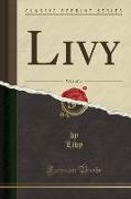 Livy, Vol. 1 of 14 (Classic Reprint)