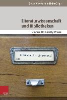Literaturwissenschaft und Bibliotheken