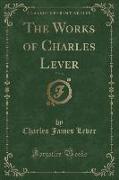 The Works of Charles Lever, Vol. 6 (Classic Reprint)