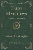 Caleb Matthews