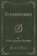 Superwomen (Classic Reprint)