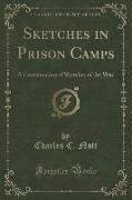 Sketches in Prison Camps