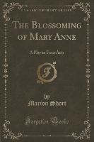 The Blossoming of Mary Anne