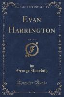 Evan Harrington, Vol. 3 of 3 (Classic Reprint)