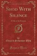 Shod With Silence