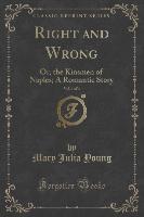 Right and Wrong, Vol. 1 of 4