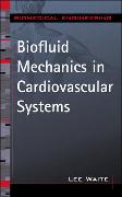 Biofluid Mechanics in Cardiovascular Systems