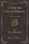 Under the Chinese Dragon