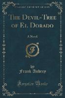 The Devil-Tree of El Dorado