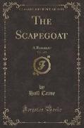 The Scapegoat, Vol. 1 of 2