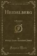 Heidelberg, Vol. 2 of 3