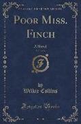 Poor Miss. Finch, Vol. 3 of 3