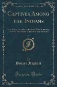 Captives Among the Indians, Vol. 3