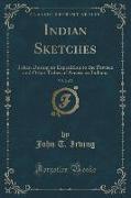 Indian Sketches, Vol. 2 of 2