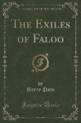 The Exiles of Faloo (Classic Reprint)