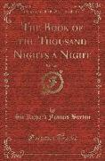 The Book of the Thousand Nights a Night, Vol. 4 of 12 (Classic Reprint)