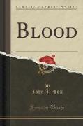 Blood (Classic Reprint)