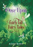 Once Upon Fairly Tall Fairy Tales