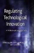 Regulating Technological Innovation