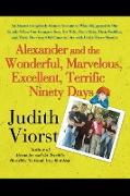 Alexander and the Wonderful, Marvelous, Excellent, Terrific Ninety Days