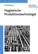 Hygienische Produktion / Hygienische Produktionstechnologie