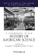 A Companion to the History of American Science