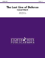 The Last Line of Defense: Concert March, Conductor Score & Parts