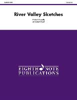 River Valley Sketches: Conductor Score & Parts