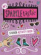 My Sparkletastic Sticker Activity Book