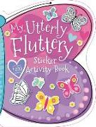 My Utterly Fluttery Sticker Activity Book