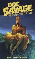 Doc Savage: Frightened Fish