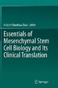 Essentials of Mesenchymal Stem Cell Biology and Its Clinical Translation