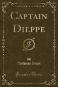 Captain Dieppe (Classic Reprint)