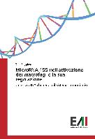 MicroRNA-155 nell'attivazione dei macrofagi e la sua regolazione