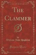 The Clammer (Classic Reprint)