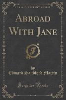Abroad With Jane (Classic Reprint)