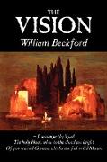 The Vision by William Beckford, Fiction, Visionary & Metaphysical, Classics, Horror