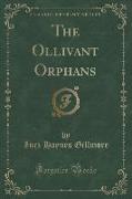 The Ollivant Orphans (Classic Reprint)