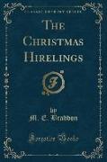 The Christmas Hirelings (Classic Reprint)